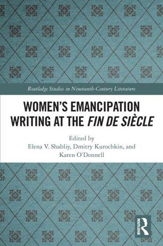 Women's Emancipation Writing at the Fin De Siècle