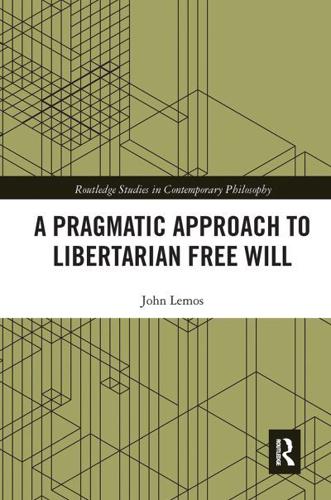 A Pragmatic Approach to Libertarian Free Will