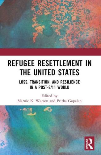 Refugee Resettlement in the United States