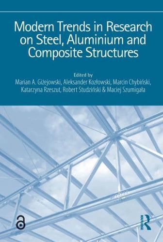 Modern Trends in Research on Steel, Aluminium and Composite Structures