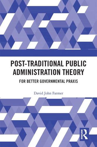 Post-Traditional Public Administration Theory