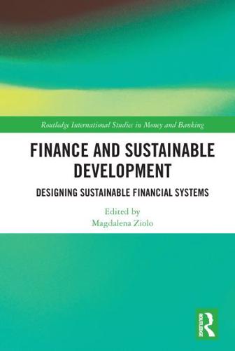 Finance and Sustainable Development: Designing Sustainable Financial Systems