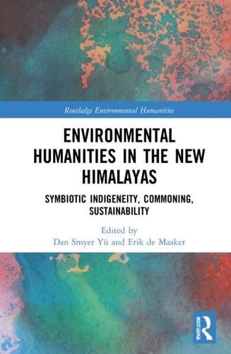 Environmental Humanities in the New Himalayas