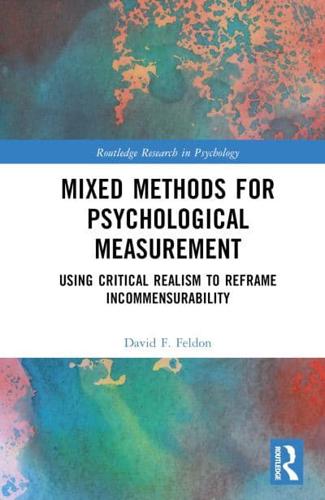 Mixed Methods for Psychological Measurement