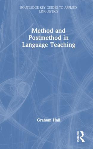 Method and Postmethod in Language Teaching