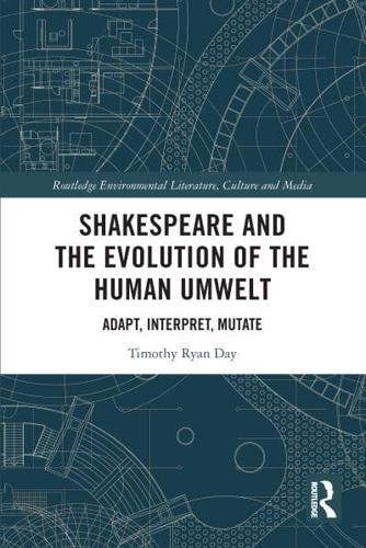 Shakespeare and the Evolution of the Human Umwelt