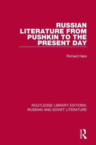 Russian Literature from Pushkin to the Present Day