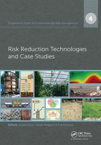 Risk Reduction Technologies and Case Studies