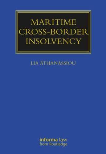 Maritime Cross-Border Insolvency: Under the European Insolvency Regulation and the UNCITRAL Model Law