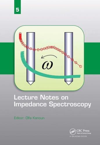 Lecture Notes on Impedance Spectroscopy. Volume 5