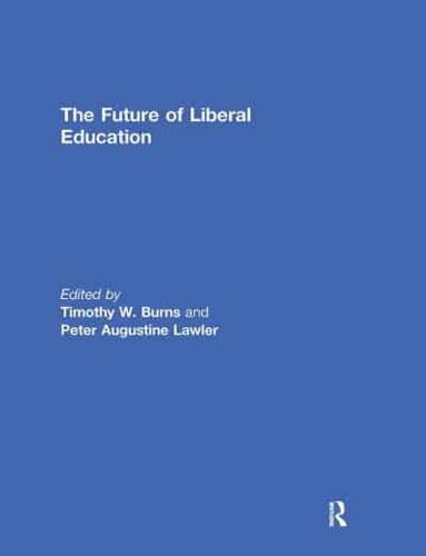 The Future of Liberal Education