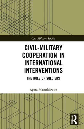 Civil-Military Cooperation in International Interventions: The Role of Soldiers