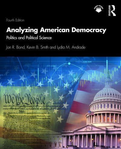 Analyzing American Democracy