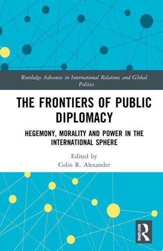 Frontiers of Public Diplomacy