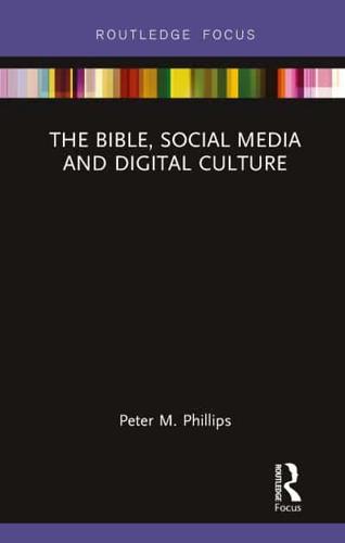 The Bible, Social Media and Digital Culture