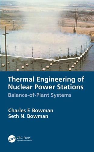 Thermal Engineering of Nuclear Power Stations: Balance-of-Plant Systems