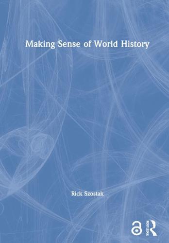 Making Sense of World History