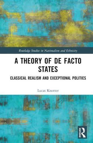 A Theory of De Facto States