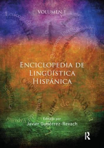 Enciclopedia De Lingüística Hispánica