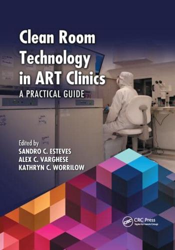 Clean Room Technology in ART Clinics: A Practical Guide