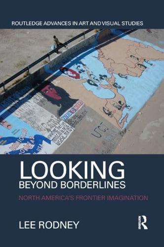 Looking Beyond Borderlines: North America's Frontier Imagination