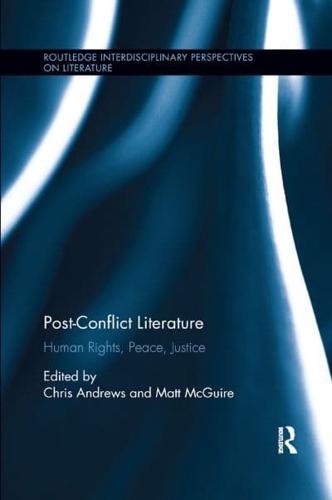 Post-Conflict Literature: Human Rights, Peace, Justice