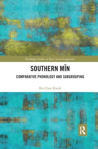Southern Min: Comparative Phonology and Subgrouping