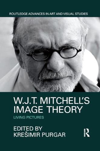 W.J.T. Mitchell's Image Theory: Living Pictures