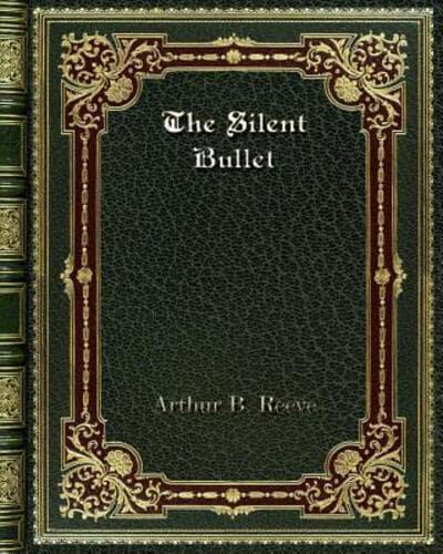 The Silent Bullet