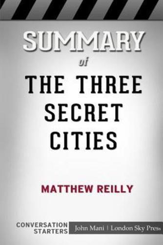 Summary of The Three Secret Cities  (Jack West, Jr. Book 5): Conversation Starters