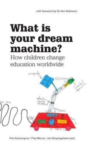 What Is Your Dream Machine?