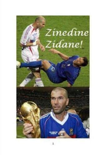 Zinedine Zidane!