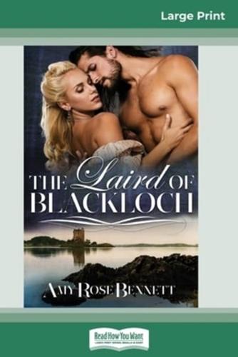 The Laird Of Blackloch (16Pt Large Print Edition)