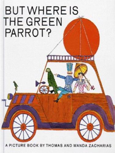 But Where Is the Green Parrot?
