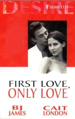 First Love, Only Love