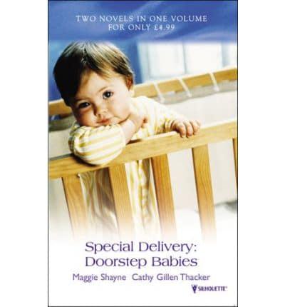 Special Delivery - Doorstep Babies