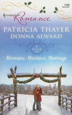 Montana, Mistletoe, Marriage