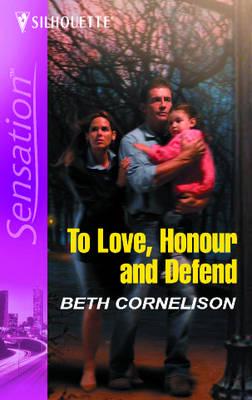To Love, Honour and Defend