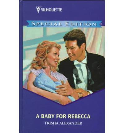 A Baby for Rebecca