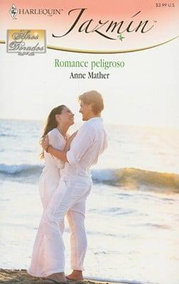 Romance Peligroso / Dangerous Romance