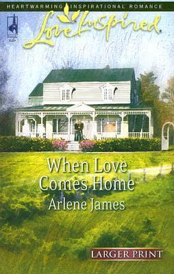 When Love Comes Home