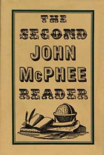 The Second John McPhee Reader