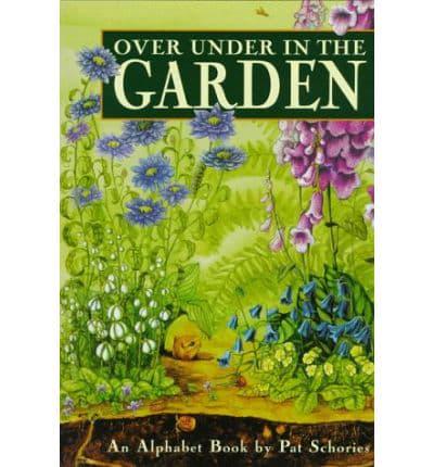 Over Under in the Garden