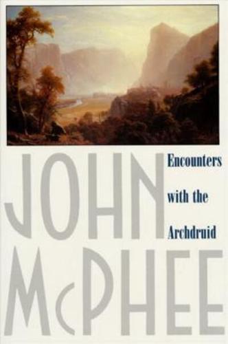 Encounters With the Archdruid