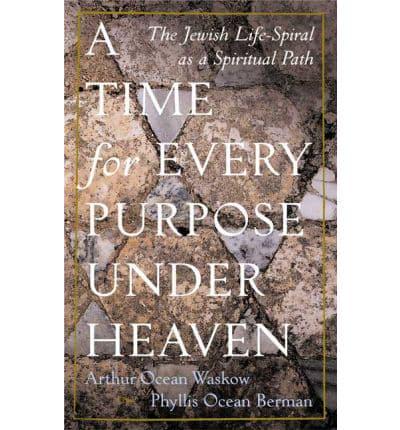 A Time for Every Purpose Under Heaven