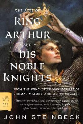 The Acts of King Arthur And His Noble Knights