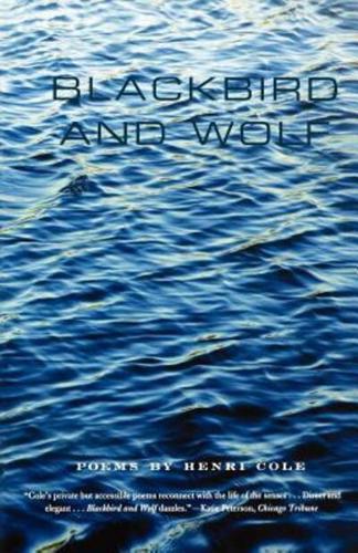 Blackbird and Wolf: Poems