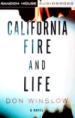 Audio: California Fire and Life