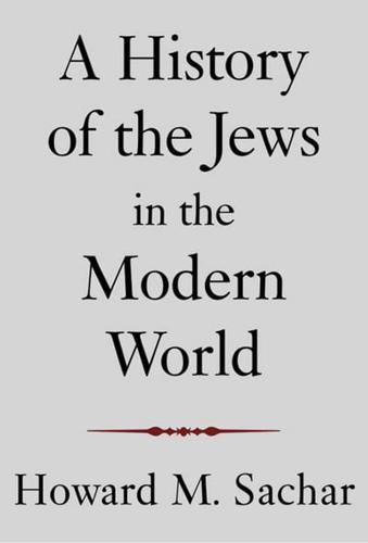 A History of the Jews in the Modern World