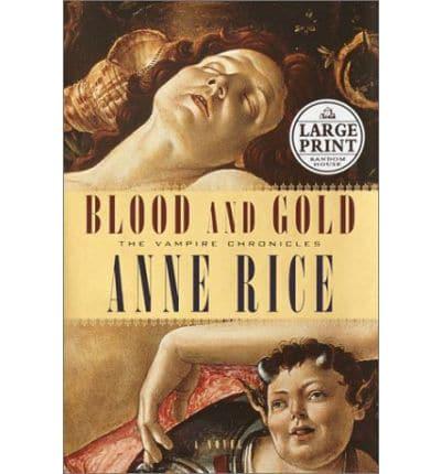 Large Print: Blood and Gold